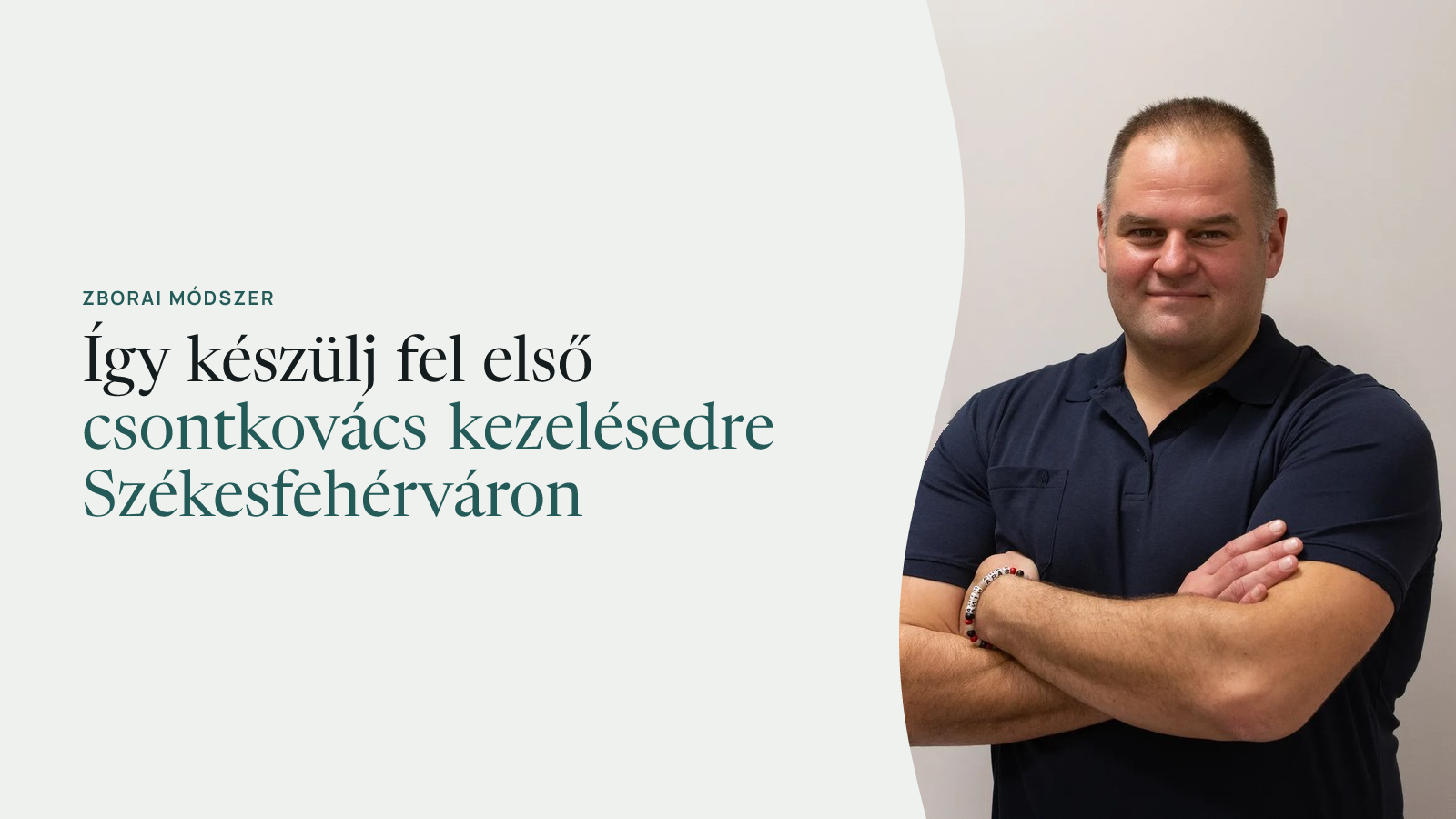 Így készülj fel első csontkovács kezelésedre Székesfehérváron